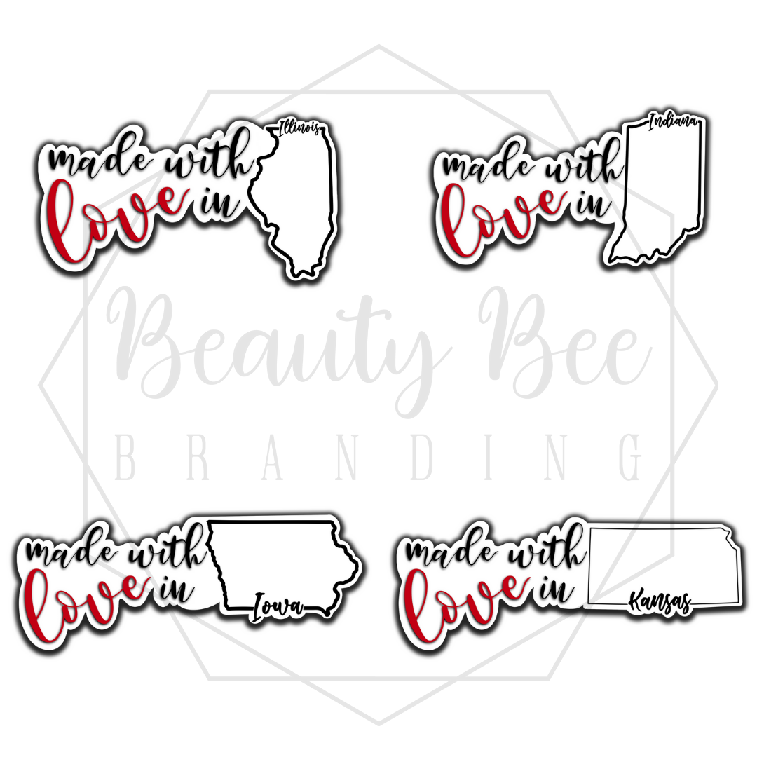 Made With Love In YOUR STATE Sticker Sheet