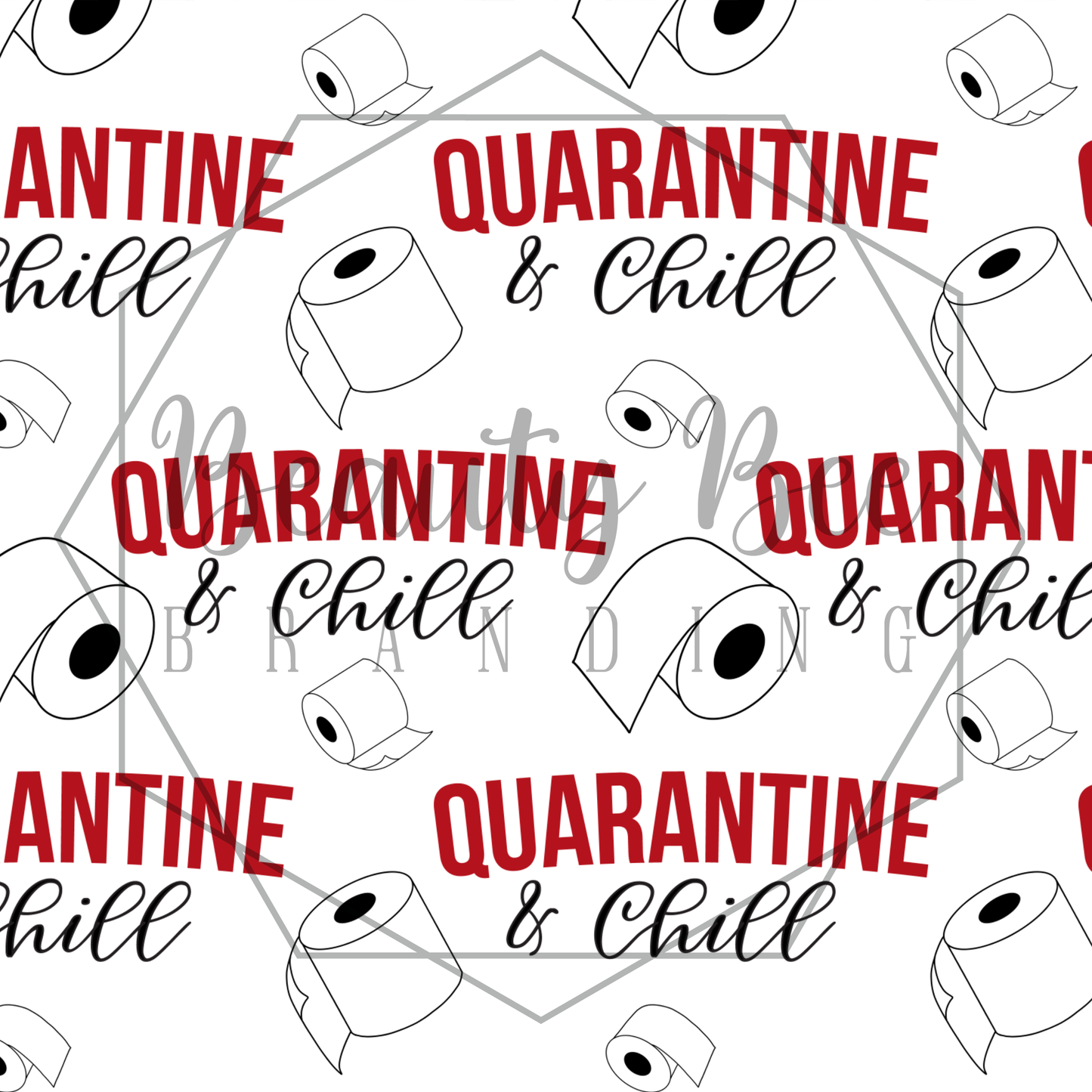Quarantine & Chill TP SEAMLESS PATTERN