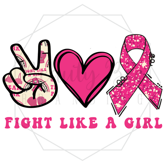 Breast Cancer Fight Like a Girl DIGITAL DECAL - Sublimation and Print & Cut Files