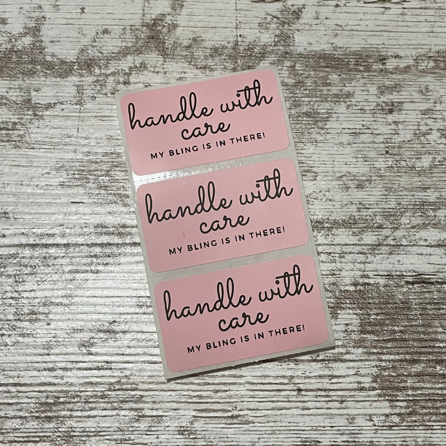 Handle With Care My Bling is in There STICKER ROLL OF 100