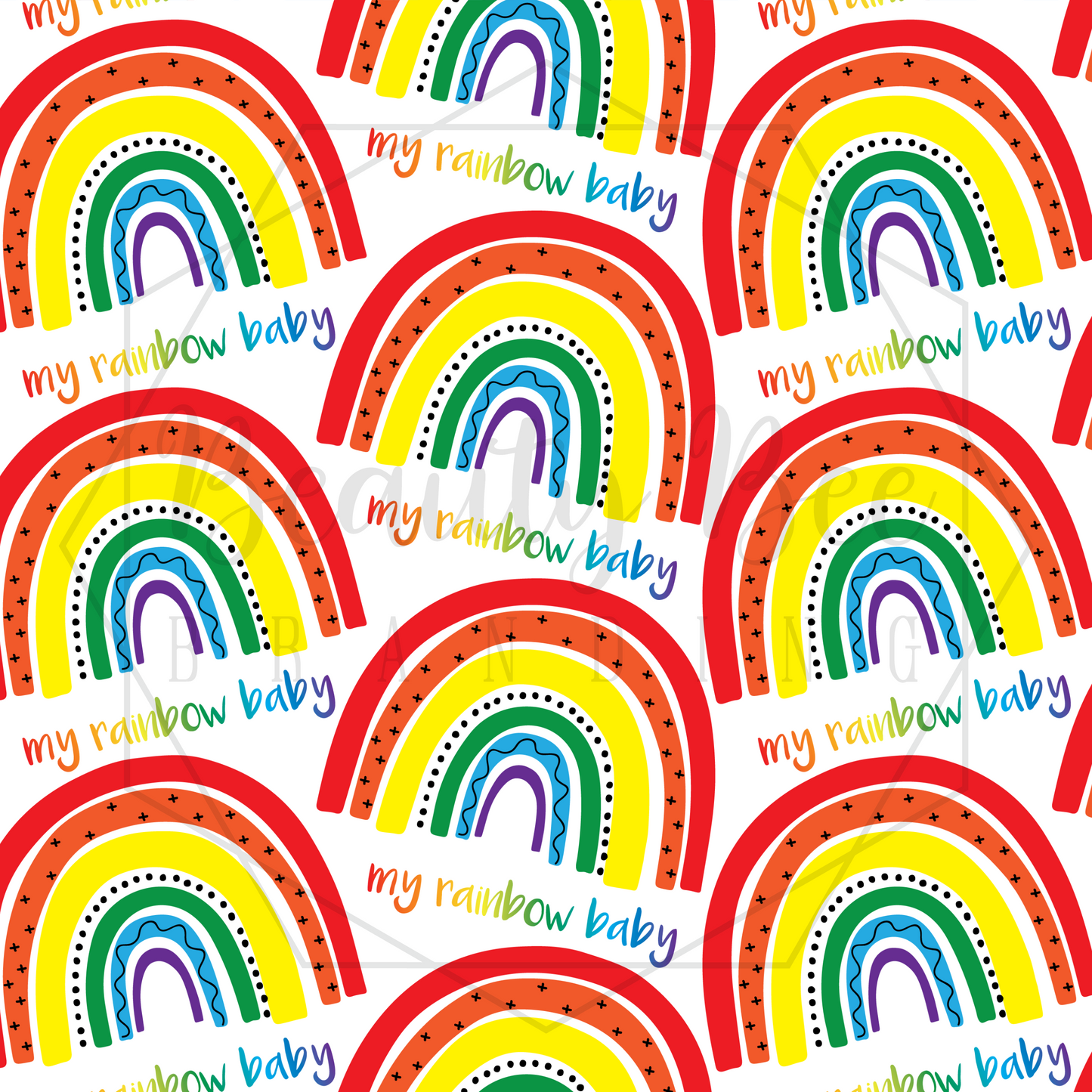 Rainbow Baby Saying SEAMLESS PATTERN