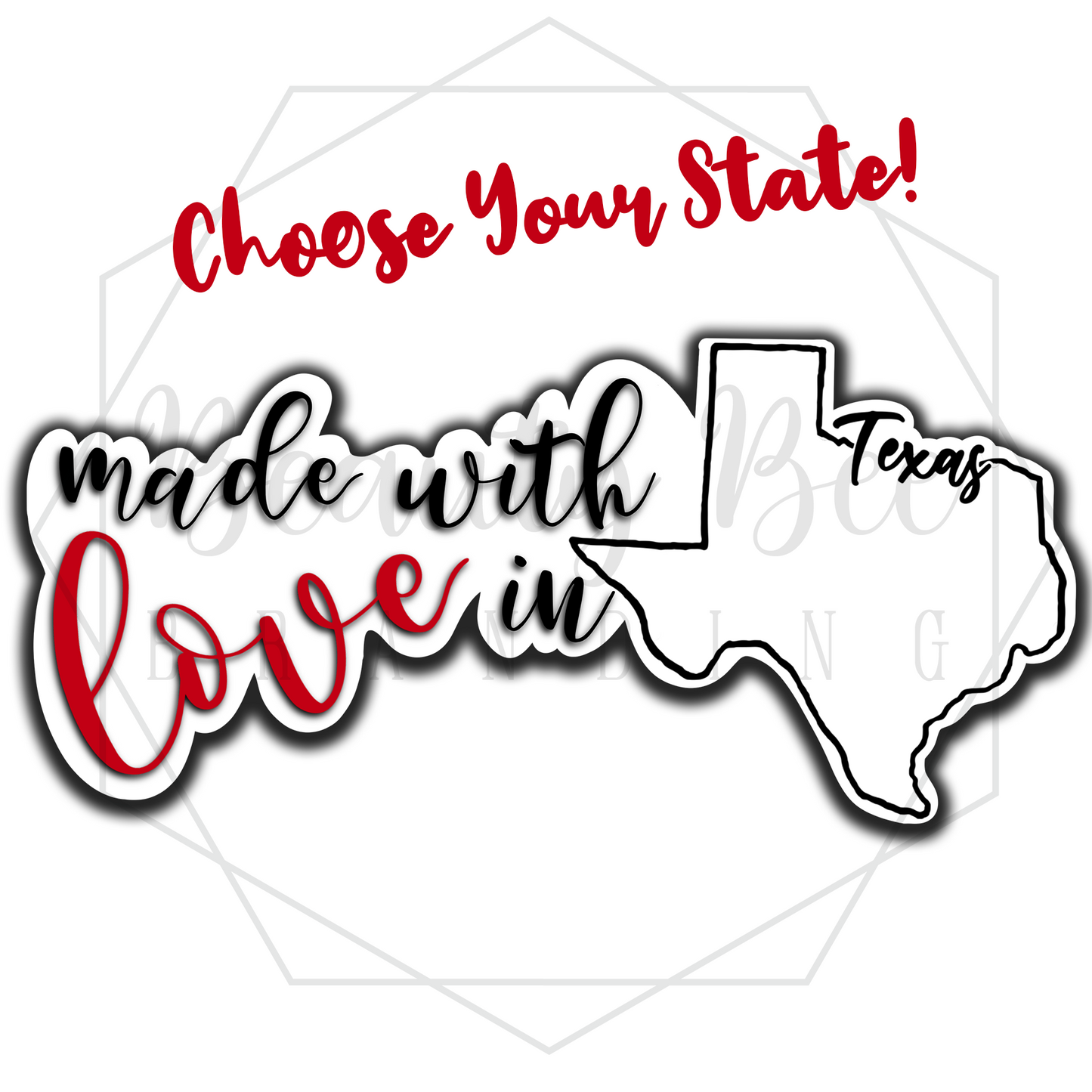 Made With Love In YOUR STATE Sticker Sheet