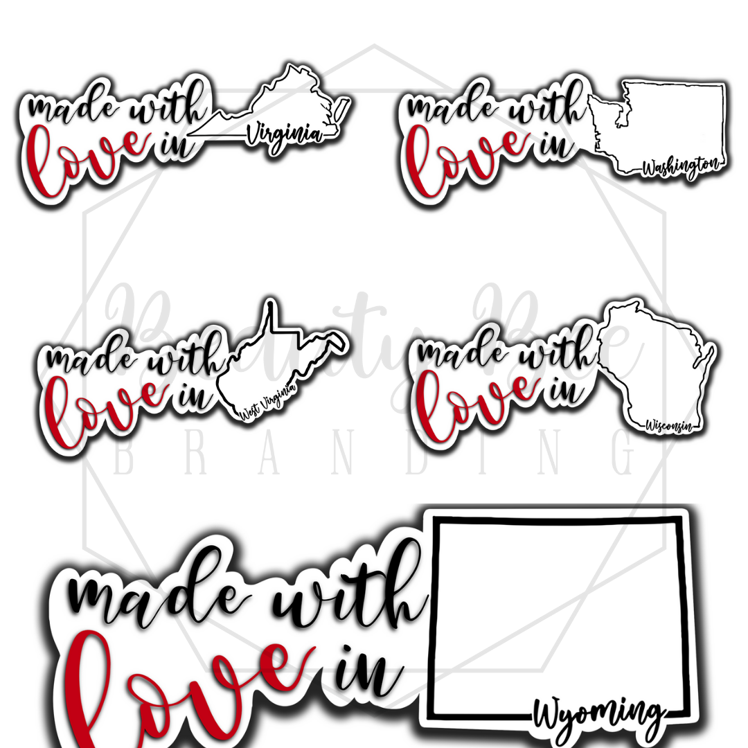 Made With Love In YOUR STATE Sticker Sheet