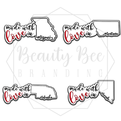 Made With Love In YOUR STATE Sticker Sheet