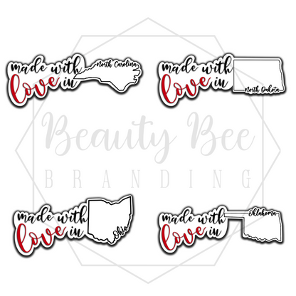 Made With Love In YOUR STATE Sticker Sheet
