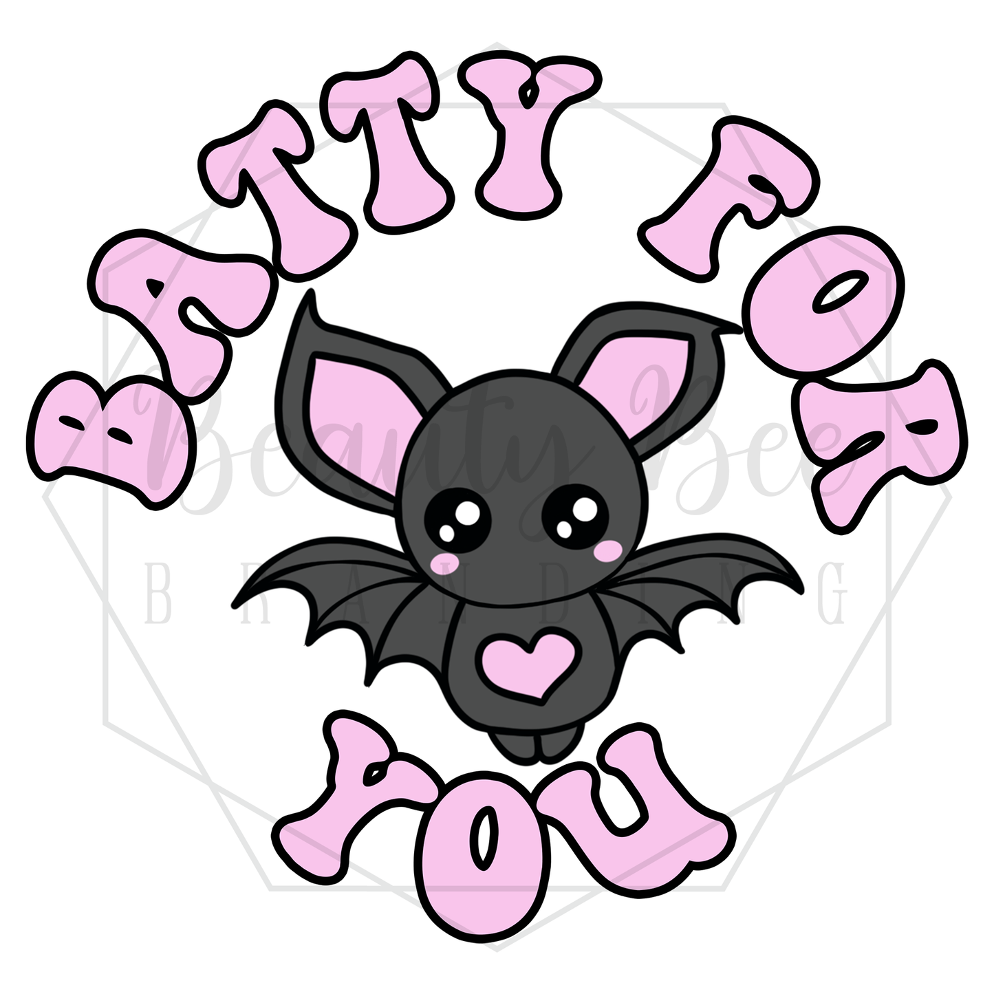 Spooky Love Batty For You DIGITAL DECAL - Sublimation and Print & Cut Files