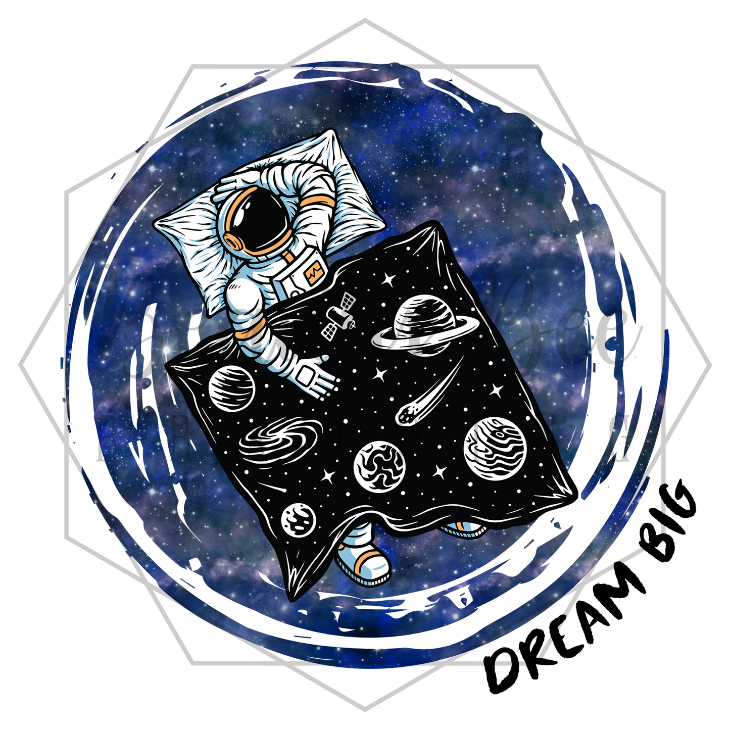 Space Dreams Dream Big DIGITAL DECAL - Sublimation and Print & Cut Files