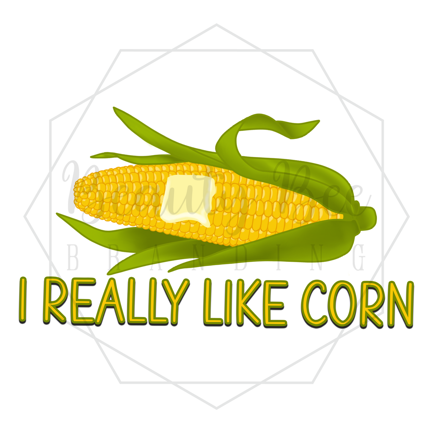 I Really Like Corn DIGITAL DECAL - Sublimation and Print & Cut Files
